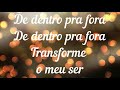 Julia Vitoria / De Dentro Pra Fora ( LETRA )