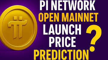 Pi Network Open Mainnet Launch Price Prediction | What Will 1 Pi Coin Be Worth?