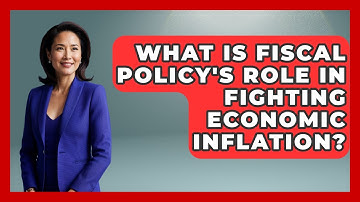 What Is Fiscal Policy