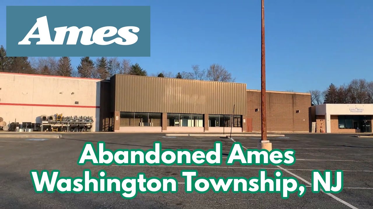 Abandoned Ames in Washington Township, Warren County, NJ YouTube