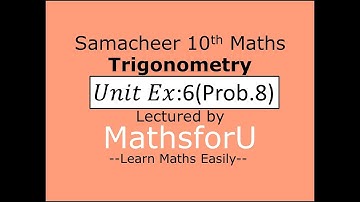 Samacheer-10th-maths-Unit Exercise-Trigonometry-Class-66-Identities-Unit Exercise:6.(Prob.8)