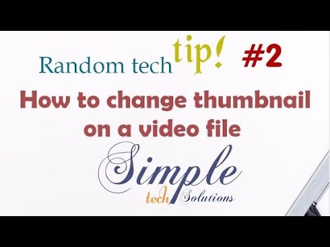 How to change the thumbnail on a video file - YouTube