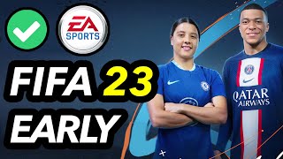 PLAY FIFA 23 EARLY TODAY! ✅ - HOW TO GET EARLY ACCESS ON PS5, PS4 \& Xbox