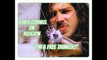 Chris Cornell on Religion (I