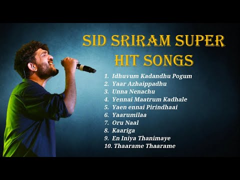 Sid Sriram Super Hit Songs  Tamil Songs  Sid Sriram Melody Songs