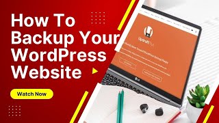 How To Backup Your WordPress Website For Free With UpdraftPlus