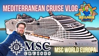 Ultimate 7-Day Mediterranean Cruise Vlog: MSC World Europa Adventure!