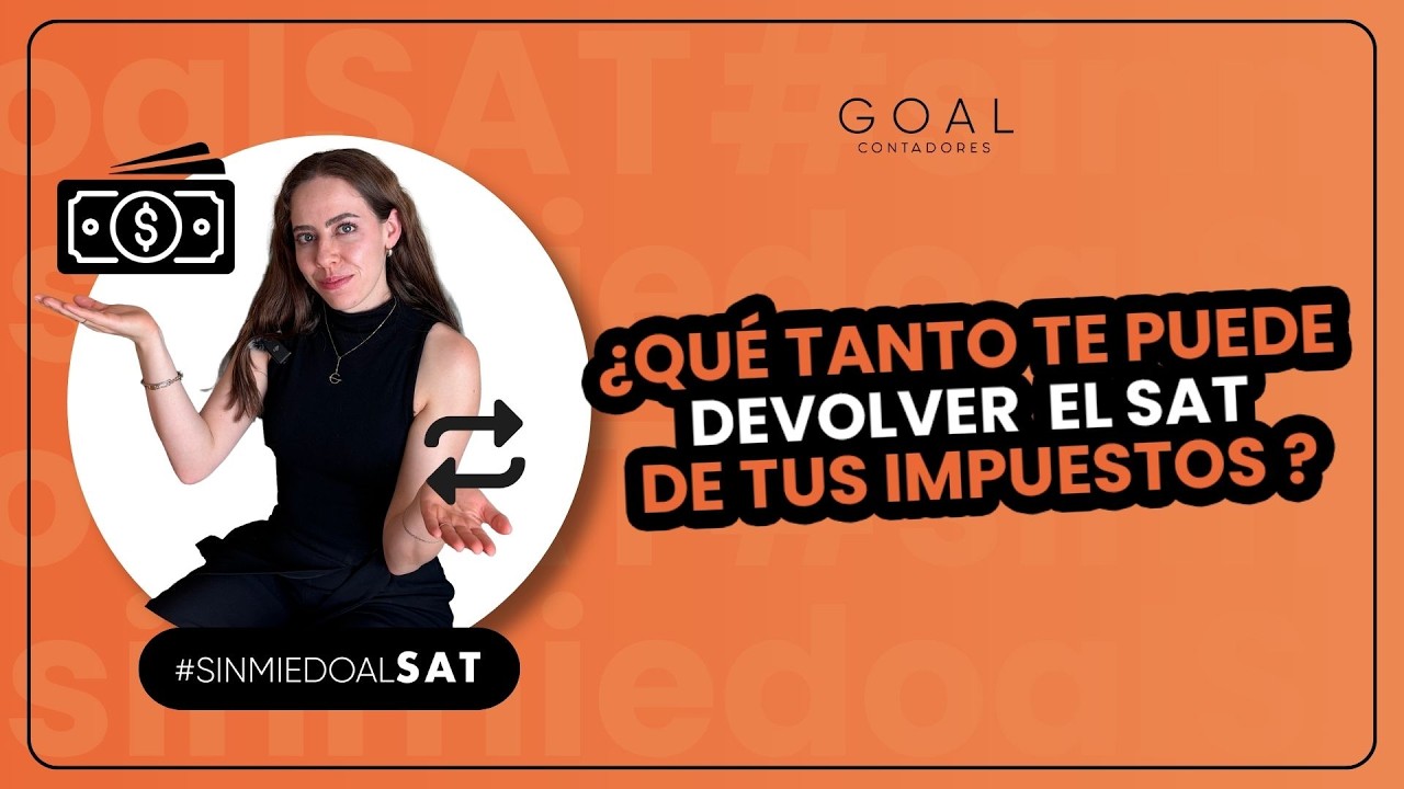 ¿Cuanto te puede devolver el SAT en tu Declaración Anual💸? - YouTube