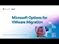 Microsoft options for vmware migration