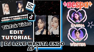 New Trend ‼️ Dj Love Wanita Endo AP | CapCut Tutorial | SarahM Channel