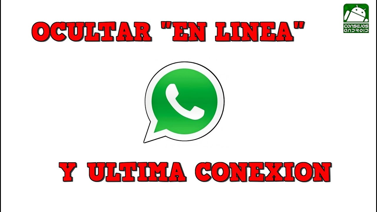 Como ocultar estado "en linea" y "ultima conexion" de 