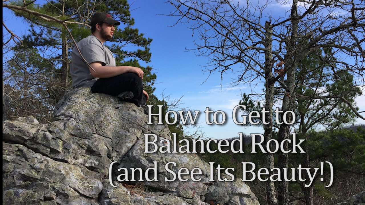 how to get to balanced rock youtube