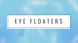 Eye Floaters - Why do we get eye floaters? by Stuff I Learned 83 views 2 years ago 4 minutes, 46 seconds