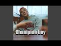 Champion boy