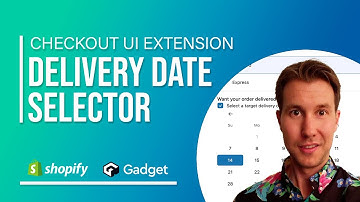 Build a Shopify checkout delivery date picker app