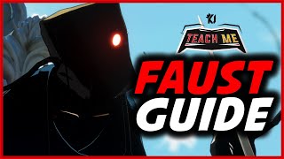 FAUST Guide - GUILTY GEAR STRIVE [@ApologyMan ]