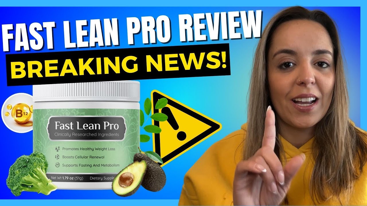 FAST LEAN PRO ((⛔BREAKING NEWS!⛔)) Fast Lean Pro Review Fast Lean Pro