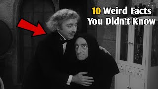 Young Frankenstein (1974) – 10 Weird Facts You Didn’t Know 