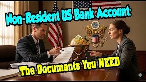 How to Open a US Bank Account for International Students & Visitors (No SSN Needed!)