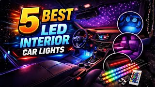 5 Best Led Interior Car Lights Brightest Car Ambient Lighting Upgrades Topautogadgets