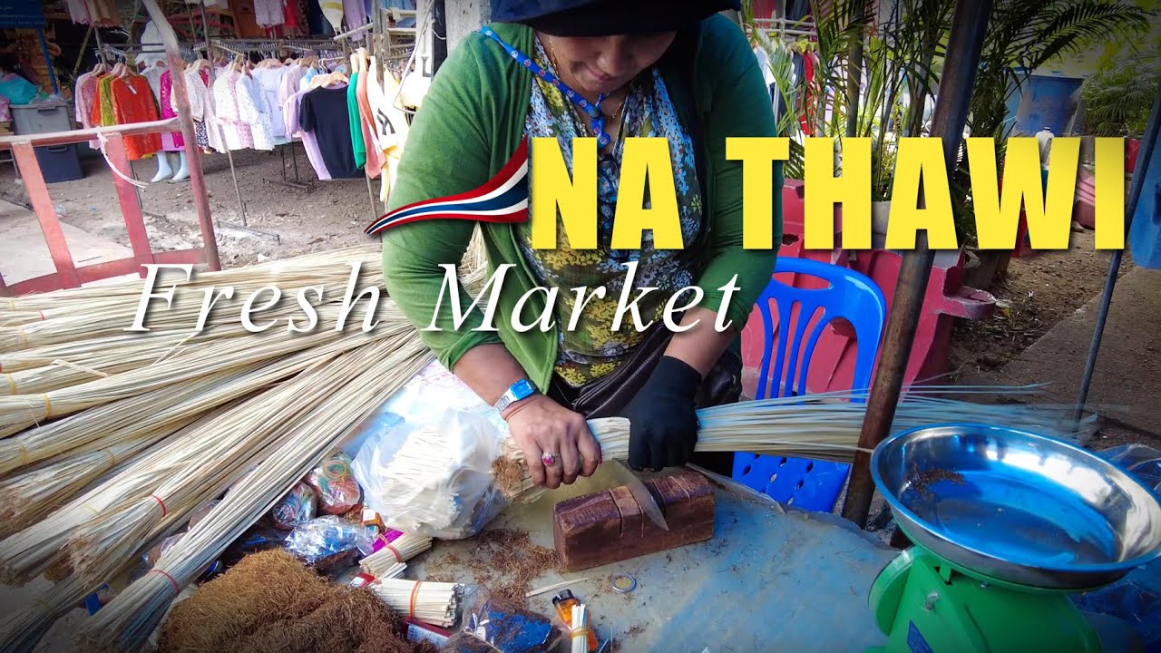 泰国合艾之旅 2024-07-16 🇹🇭 NA THAWI FRESH MARKET - Songkhla THAILAND นาทวี