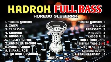 HADROH FULL BASS GLER HOREG FULL ALBUM AUDIO HD