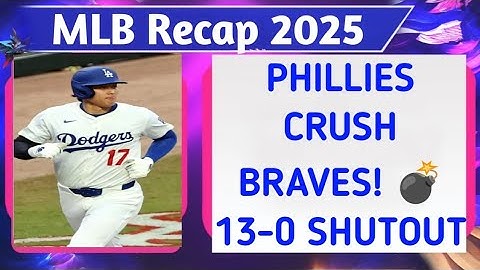 Phillies Destroy Braves 13-0! 💥 5 HRs, Trea Turner Shines, Otto Kemp’s First Homer! | MLB Recap 2025