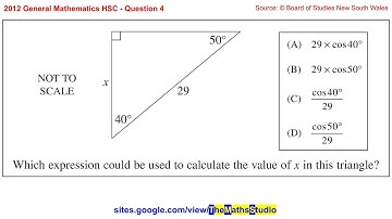 2012 General Maths HSC Q4 How to find an unknown side of a right-angled triangle using trigonometry