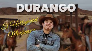 Durango: El Viejo Oeste de México | Chupaderos y Rancho de John Wayne