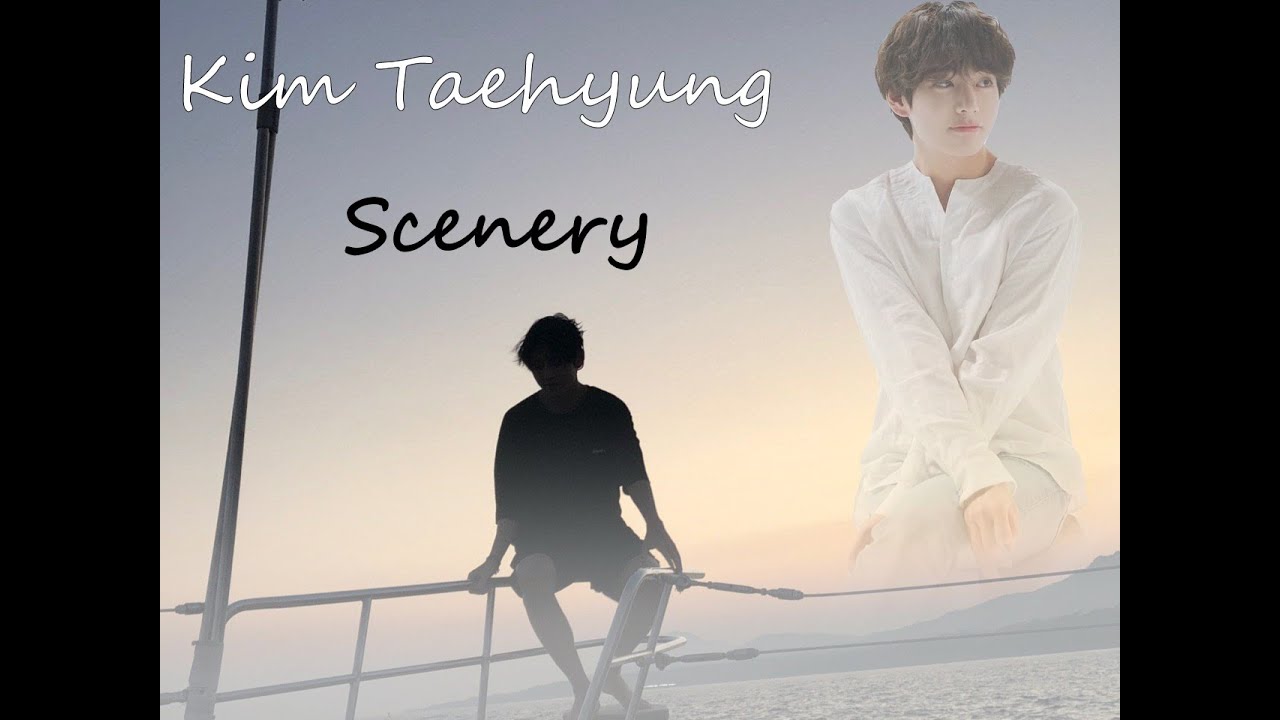 [EPISODE] Scenery (풍경) - Kim Taehyung BTS, BTS V (김태형) Трогательные моменты [TSUKIKO]