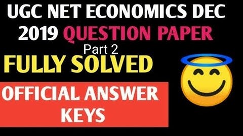 Nta ugc net economics previous year solved question paper December 2019
