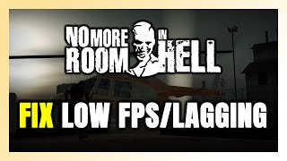How to FIX No More Room in Hell 1 Low FPS & Lagging!