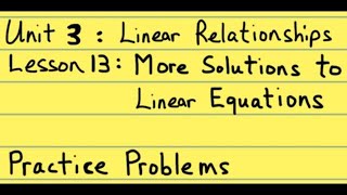 8th Grade Illustrative Mathematics: Gr. 8; U3; Lesson 13: Practice Problems