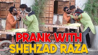 | PRANK WITH SHEHZAD RAZA | By Nadir Ali \& Jaffar Mastana in | P4 Pakao | 2022