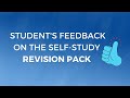 A student's feedback on the self-study Revision Pack