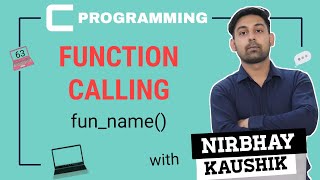Function Calling In C | Full Lecture In Hindi | By Nirbhay Kaushik