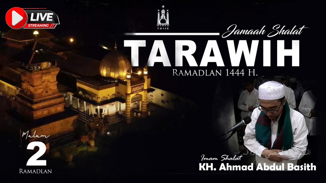 [LIVE] SHOLAT TARAWIH MALAM 2 RAMADHAN 1444H.