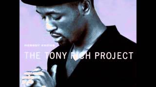 Video thumbnail of "Nobody Knows - The Tony Rich Project"