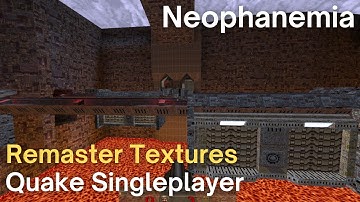 Quake Singleplayer - SM217 - Neophanemia (sm217_ish)