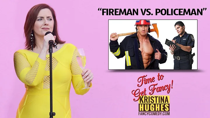 "Fireman vs. Policeman" - with Fancy Comedy's Kris...