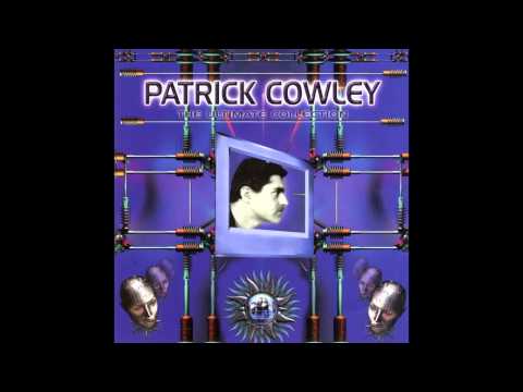 Patrick Cowley - Thank God For Music