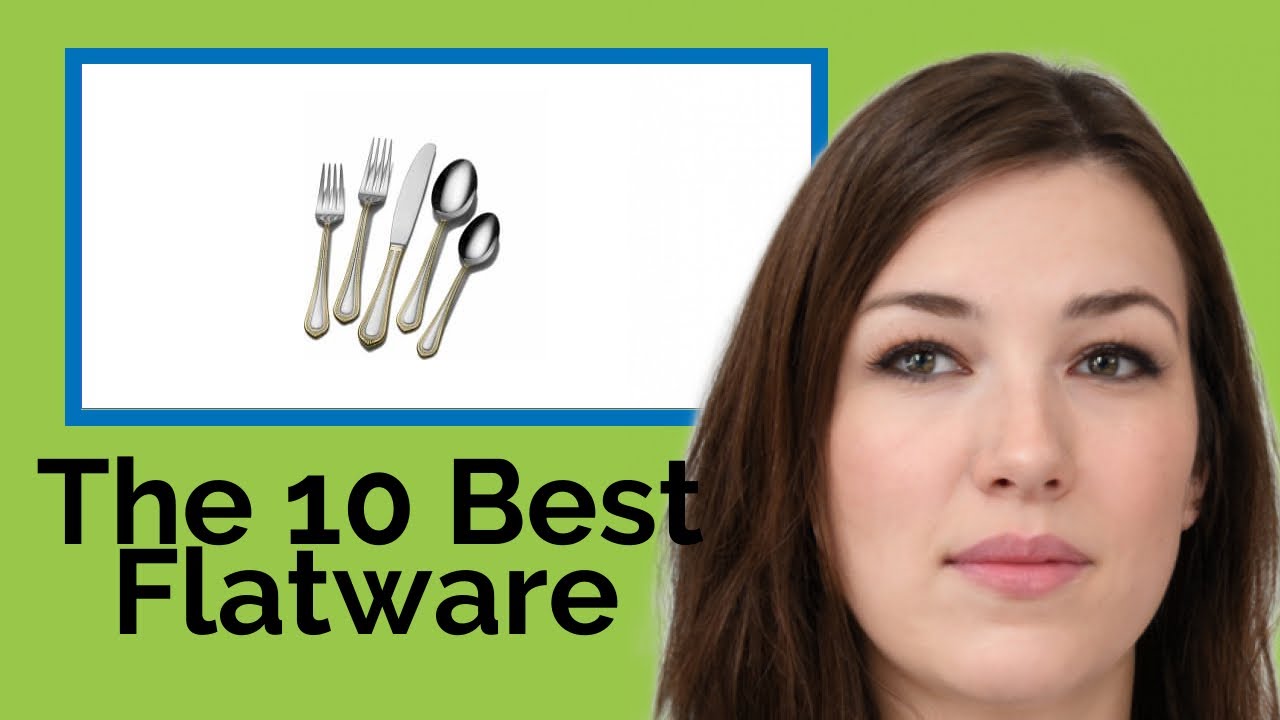 👉 The 10 Best Flatware 2020  (Review Guide)
