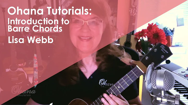 Introduction to Barre Chords Tutorial: Lisa Webb