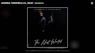 Jazzworx Thukuthela  Gl ceejay  Abasekho