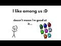 among us but im bob :D   episode 1