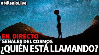 Señales del Cosmos l #MilenioLive | Programa T2x23 (22/02/2020)