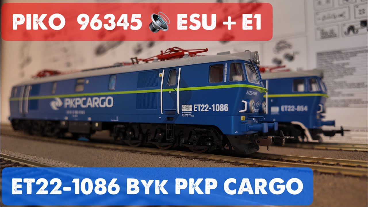 PIKO ET22-1086 (96345) vs ET22-854 (96330) – porównanie, unboxing i test ESU 28 funkcji | H0 DCC