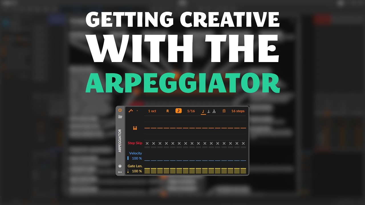 5 Creative Ways of using the Arpeggiator in Bitwig