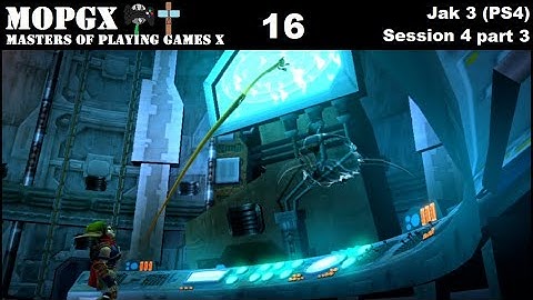 Jak 3 (PS4) Session 4 [part 3/5]