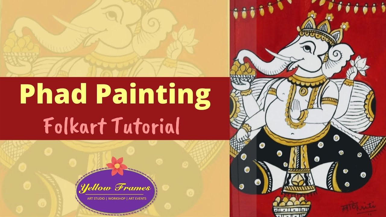 Phad Painting Tutorial - Phad Ganesha - Tutorials for beginners